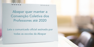 Abepar quer manter a Conven&ccedil;&atilde;o Coletiva dos Professores at&eacute; 2020